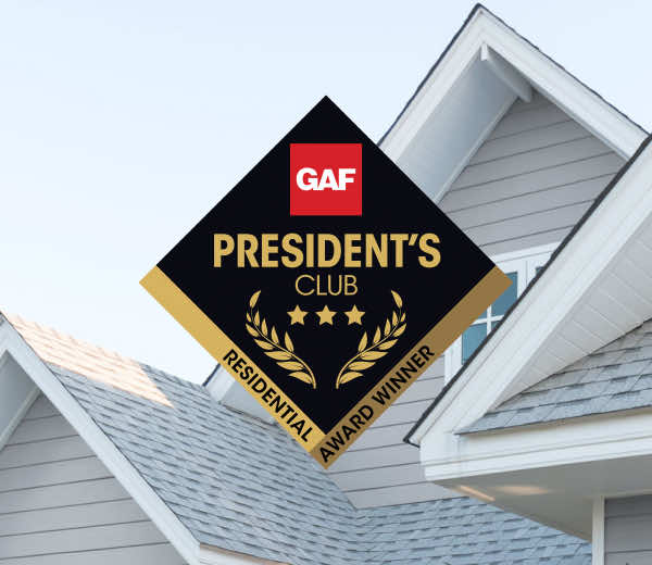 GAF President's Club Residential Award Winner emblem on a house with a roof